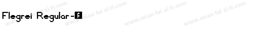 Flegrei Regular字体转换
